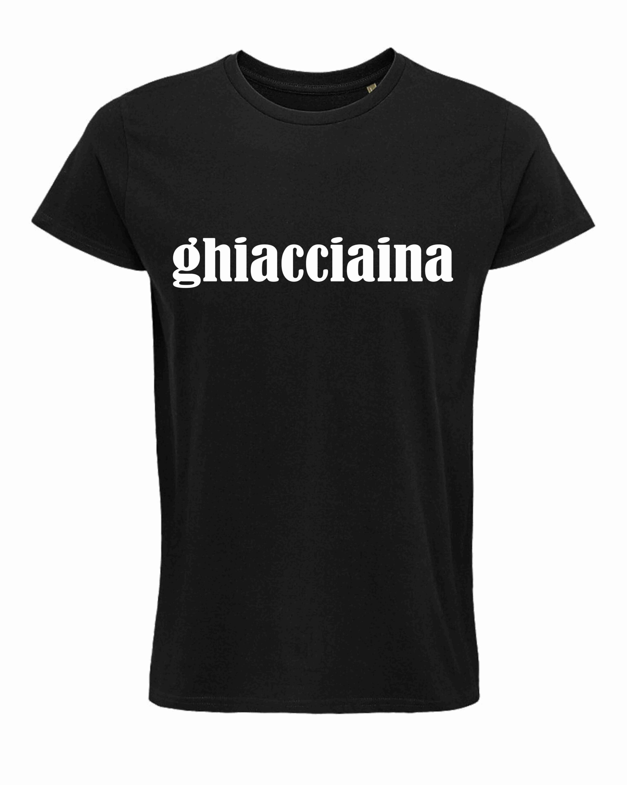 maglietta dialetto toscano GHIACCIAINA